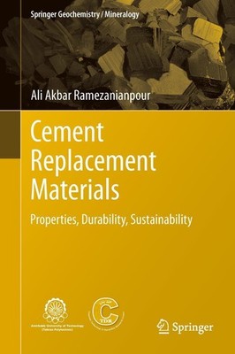 Cement Replacement Materials Ali Akbar Ramezanianpour