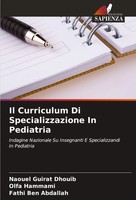 Il Curriculum Di Specializzazione In Pediatria Naouel Guirat Dhouib (U. A.) Buch