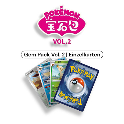 Pokémon Gem Pack Vol. 2 | CBB2C |  Einzelkarten | S-CH