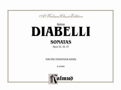 Sonatas : Opus 32,33,37 : For One Piano/Four Hands, Paperback by Diabelli, An...