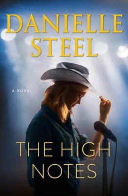 The High Notes: A Novel - Hardcover By Steel, Danielle - GOOD