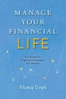 Manage Your Financial Life A Thoughtful, Organized Approach For Women Doyle Buch