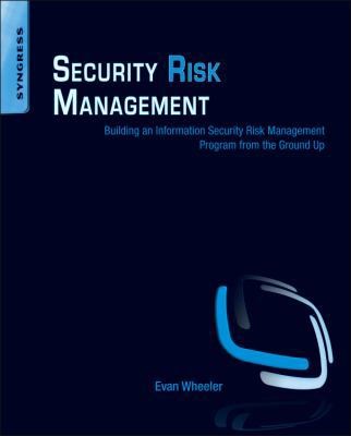 Security Risk Management: Building an Information Security Risk Management...