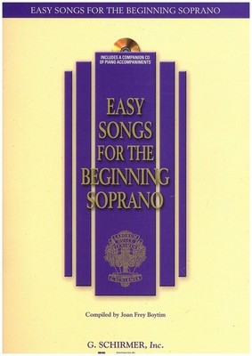 Easy Songs for the Beginning Soprano: With companion recorded piano accompan...