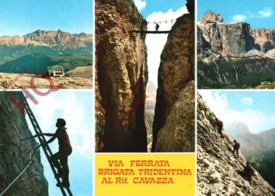 Ansichtskarte> Klettersteig, Brigata Tridentina, Rifugio Cavazza (Multiview)