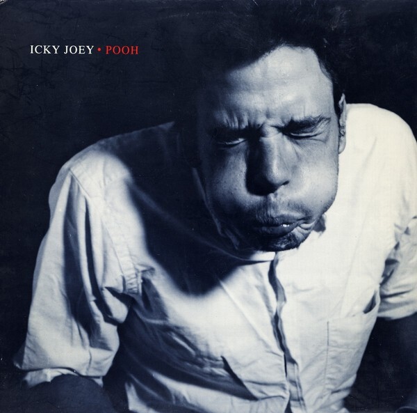Icky Joey – Pooh     New cd  in seal   garage rock
