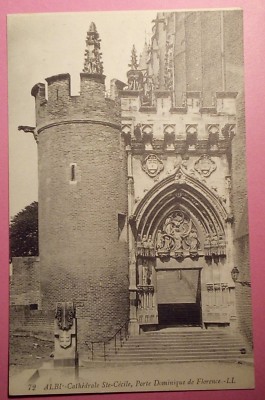 Postcard Albi * Cathedral Ste-Cecilie No. 72 * Porte Dominique de Florence, c. 1905
