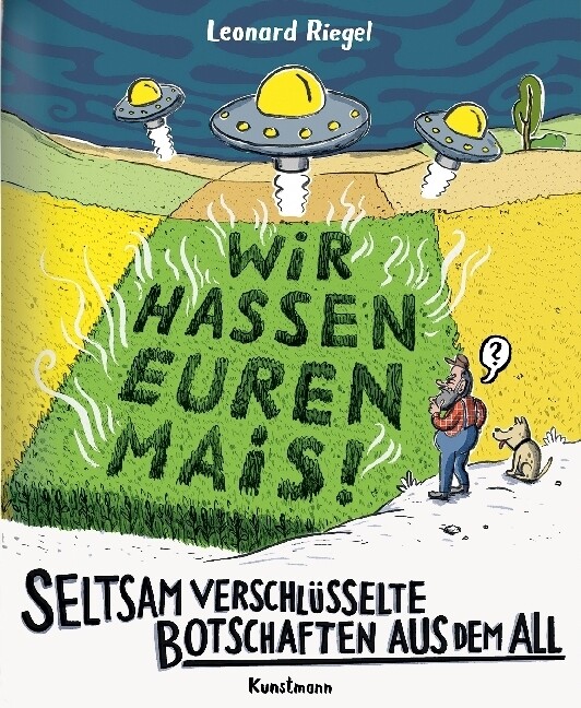 Thumbnail - Seltsam Verschlüsselte Botschaften Aus Dem All | Leonard Riegel | Buch