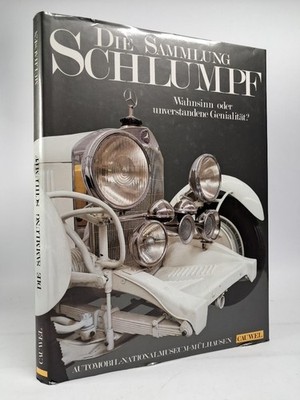 Buch Die Sammlung Schlumpf, Wahnsinn oder unverstandene Genialität? 1987, Cauwel