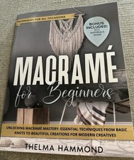 Macram for Beginners by Thelma Hammond