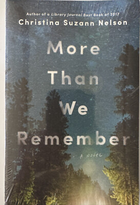 More Than We Remember, Paperback by Nelson, Christina Suzann, Brand New Sealed