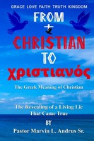 Marvin Leonard Andrus | From Christian TO Christian | Taschenbuch | Englisch