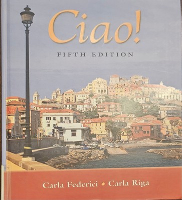 Ciao! by Carla Larese Riga and Carla Federici (2002, Hardcover)