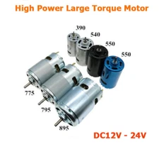 High Power Large Torque Motor 390 540 550 775 795 895 DC12V - 24V Ball Bearing