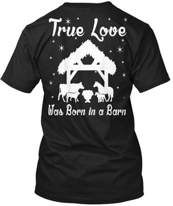 Stylish True Love Was Born In A Barn Farm Hanes Hanes Tagless Tee