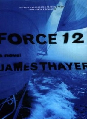 Force 12,James Stewart Thayer- 9780330488259