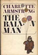 THE BALLOON MAN - Charlotte Armstrong–Book Club c1968–Very Good In A Dust Jacket
