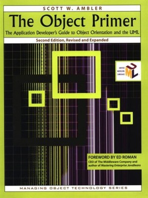 The Object Primer: Die Anwendung Developer's Guide To Object-O