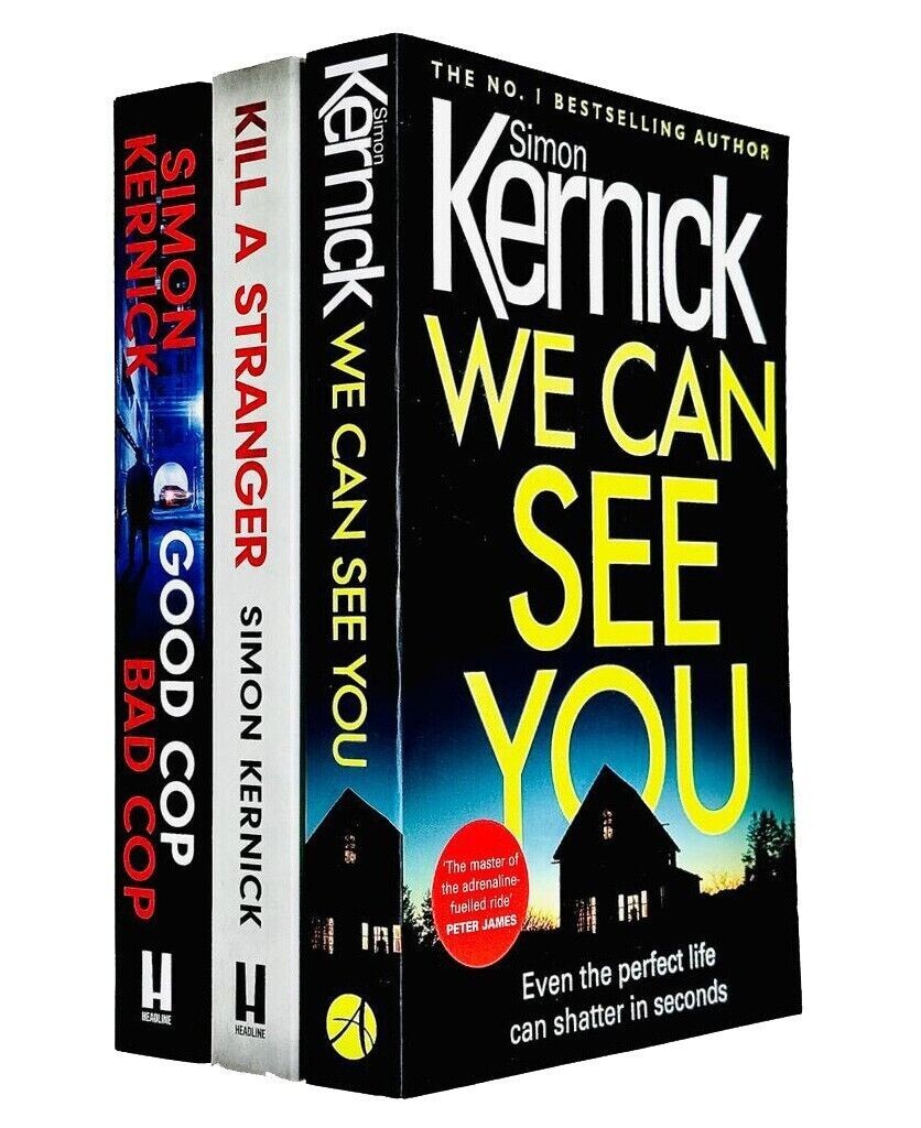 Simon Kernick Collection 3 Books Set Good Cop Bad Cop, Kill A Stranger, We Can