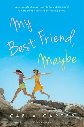 My Best Friend, Maybe, Carter, Caela