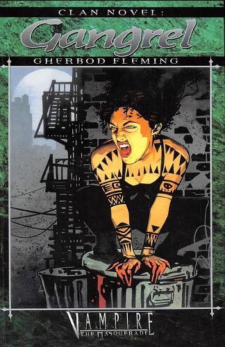 Gherbod Fleming Clan Novel Gangrel (Tascabile) Clan Novel Saga