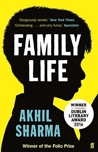 Family Life-Akhil Sharma, 9780571224548
