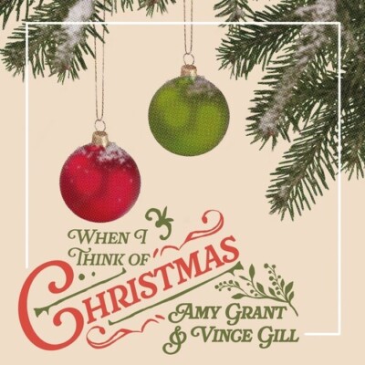 Amy Grant &amp; Vince Gill **When I Think Of Christmas *BRAND NEW 