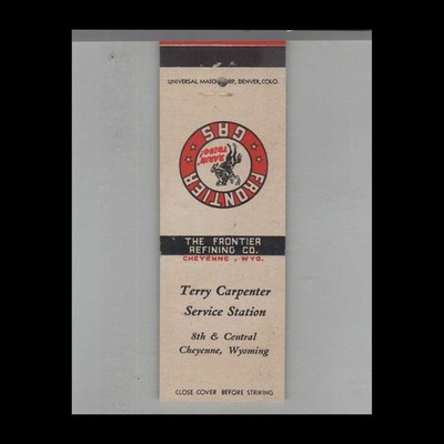 Matchbook Cover Frontier Gas Station Terry Carpenter Service Cheyenne, WY
