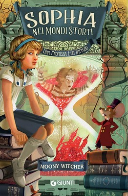 Francesca D'Ottavi Moony  Sophia nei mondi storti. Una promessa è un  (Hardback)