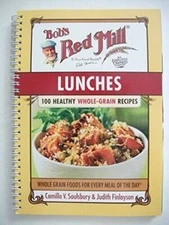Bob's Red Mill 'Lunches' - 100 Healthy Whole-Grain Recipes - Spiral-bound - GOOD