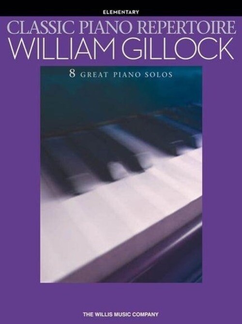 Thumbnail - Classic Piano Repertoire - William Gillock | William Gillock |
