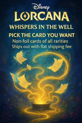 Disney Lorcana Whispers in the Well -Pick The One You Want- All Rarities-Nonfoil