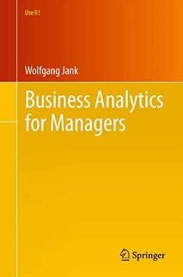 Business Analytics for Managers (Use - Paperback, by Jank Wolfgang - Very Good