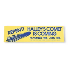 REPENT Halley's COMET Bumper Sticker - 1985 1986 Stranger Things Vinyl Decal 80s
