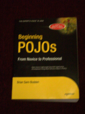 Beginning POJOs : Lightweight Java Web Development Using Plain Old Java...