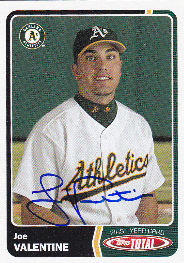 JOE VALENTINE OAKLAND A'S SIGNED 2003 TOPPS TOTAL BASEBALL