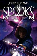 The Spook's Destiny: Book 8 (The Wardstone Chroni... by Delaney, Joseph Hardback