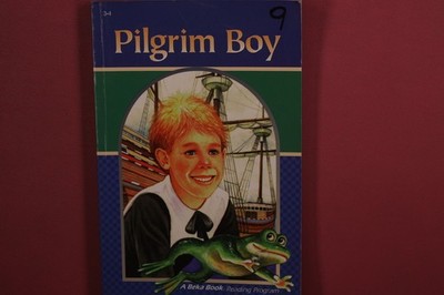 391322 Matilda Nordtvedt PILGRIM BOY A Beka Book
