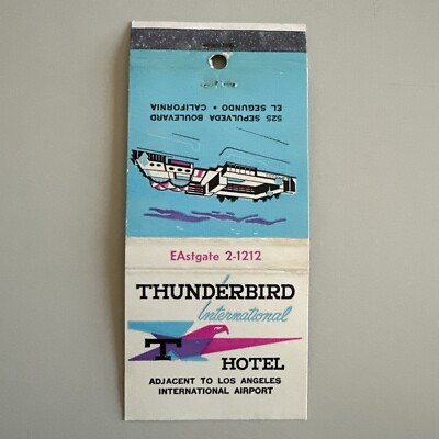 Vintage 1960s Thunderbird Hotel El Segundo CA LAX Matchbook Cover