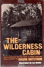 Wilderness Cabin Paperback Calvin Rutstrum