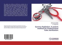Gamma Radiation: A Potent Method For Endotracheal Tube Sterilization Hafiza Fizz