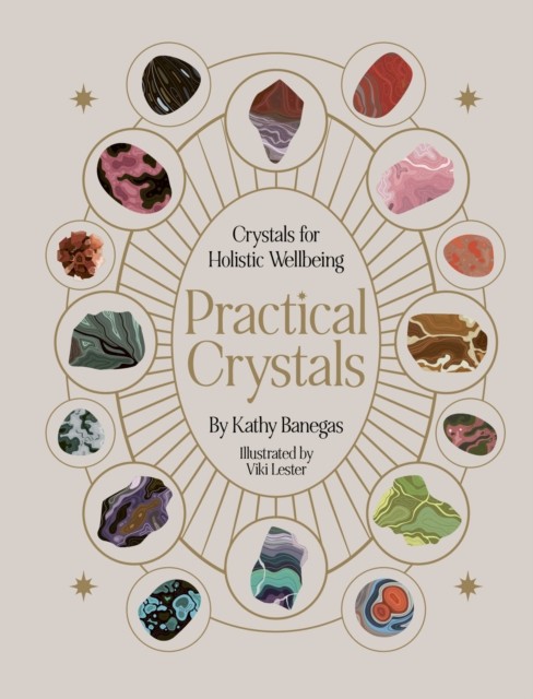 Practical Crystals: Crystals for Holistic Wellbeing (Practical MBS) - Image 3