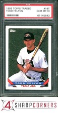 1993 TOPPS TRADED #19T TODD HELTON RC HOF PSA 10