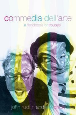 Commedia Dell'Arte, Olly Crick,John Rudin, New Book