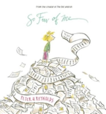 So Few of Me Hardcover Peter H. Reynolds