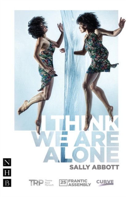 I Think We Are Alone by Sally Abbott (Paperback Book)