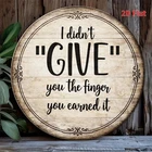 Tin Metal Signs Home Décor Funny Retro "I Didn't Give You the Middle Finger You