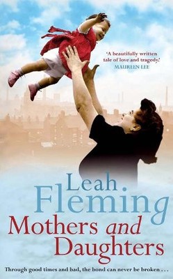 Mothers and Daughters: A Gripping Pos..., Fleming, Leah
