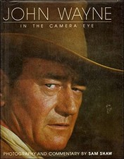 JOHN WAYNE By Sam Shaw - Hardcover *Excellent Condition*