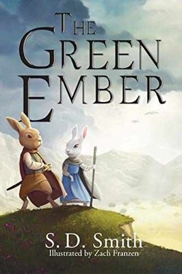 The Green Ember (The Green Ember Series: - Paperback, by S. D. Smith - Very Good